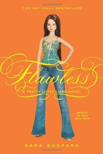 Flawless (a Pretty Little Liar Novel 2) - Shepard Sara (pap