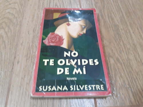 No Te Olvides De Mi - Susana Silvestre 