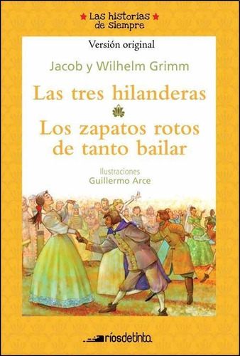 Tres Hilanderas, Las. Los Zapatos Rotos De Tanto Bailar - Hu