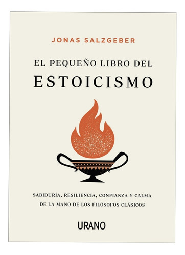 El Pequeño Libro Del Estoicismo_jonas Salzgeber 