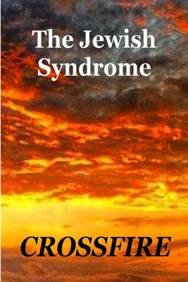 Libro The Jewish Syndrome - Crossfire