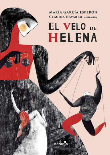 El Velo De Helena: No Aplica, de María García Esperón. Serie No aplica, vol. No aplica. Editorial ediciones el naranjo, tapa pasta blanda, edición 1 en español, 2019
