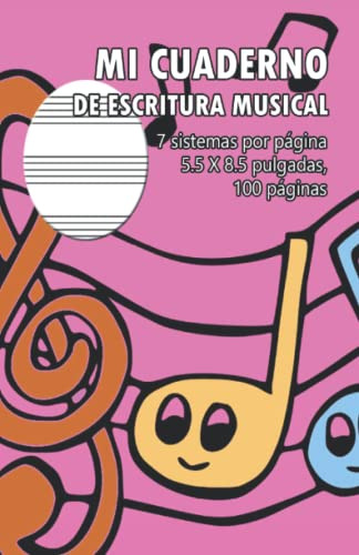 Mi Cuaderno De Escritura Musical: 7 Sistemas Estandar Por Pa