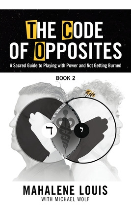 Libro The Code Of Opposites-book 2: A Sacred Guide To Pla...