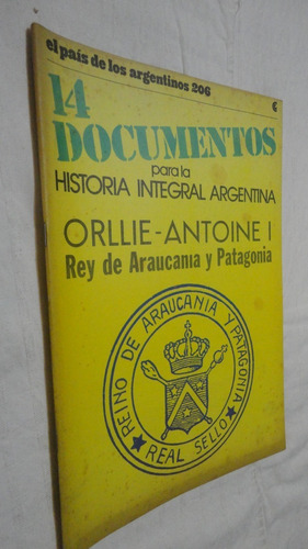 El País De Los Argentinos  Nº 206 -  Orllie- Antoine I