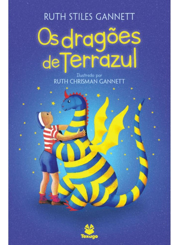 Os Dragões De Terrazul, De Ruth Stiles Gannett. Editorial Texugo, Capa Mole, Edição 1 Em Português, 2025