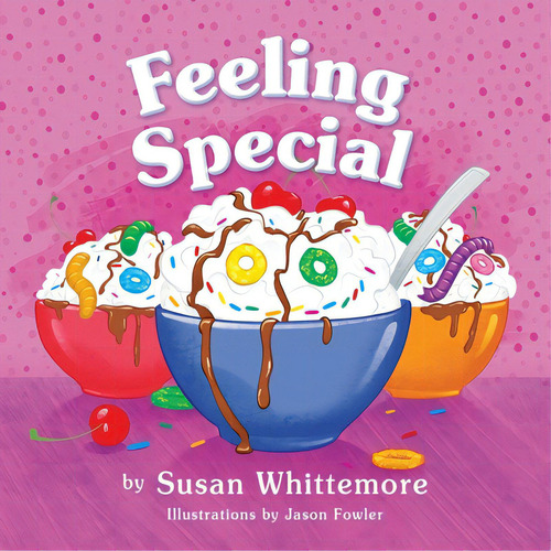 Feeling Special, De Whittemore, Susan., Vol. 1. Editorial Newlife Book Distributors, Tapa Blanda En Inglés