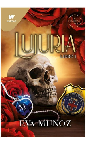 Lujuria Libro 1 - Eva Muñoz - Wattpad 