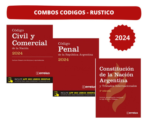 Codigo Civil Y Comercial + Penal + Constitucion Rustico