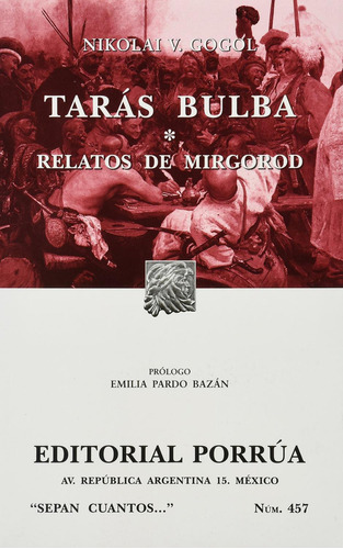 Tarás Bulba · Relatos De Mirgorod: No, De Gogol, Nikolai Vasilievich., Vol. 1. Editorial Porrúa, Tapa Pasta Blanda, Edición 4 En Español, 2011