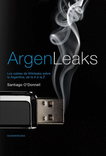 Argenleaks - Santiago O'donnell