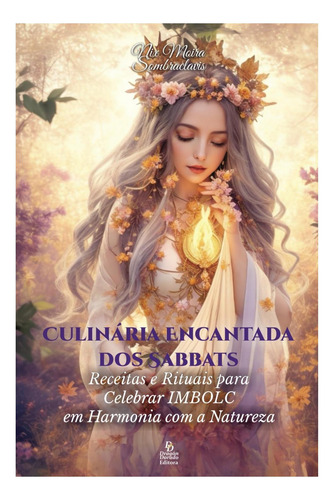 Livro: Culinária Encantada Dos Sabbats: Receitas E Rituais A