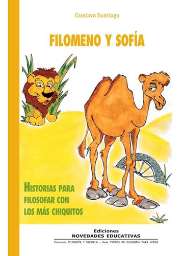 Filomeno Y Sofía - Gustavo Santiago ¡filosofía Con Niños!