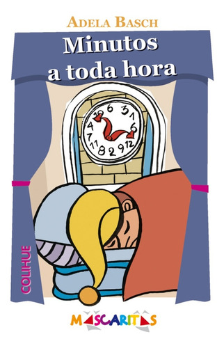 Minutos A Toda Hora - Adela Basch