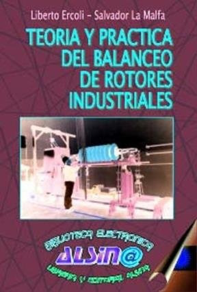 Libro Teoría Y Práctica Del Balanceo De Rotores Industriales