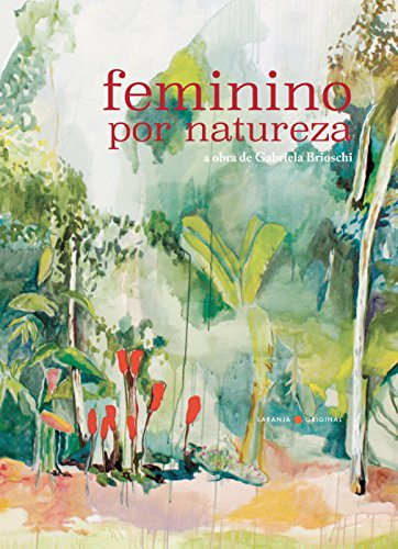 Libro Feminino Por Natureza De Brioschi Gabriela Laranja Or