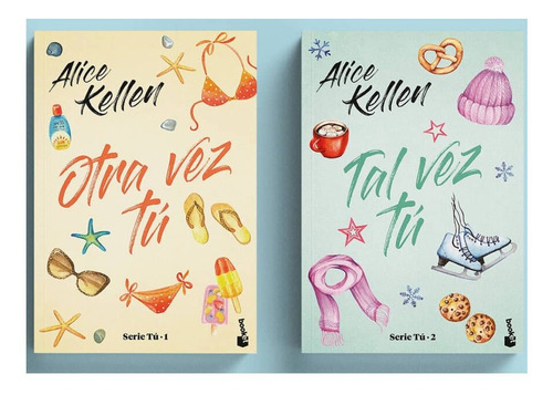 Otra Vez Tú, Tal Vez Tú De Alice Kellen Novela 