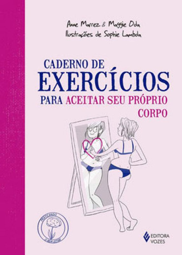 Caderno De Exercícios Para Aceitar Seu Próprio Corpo