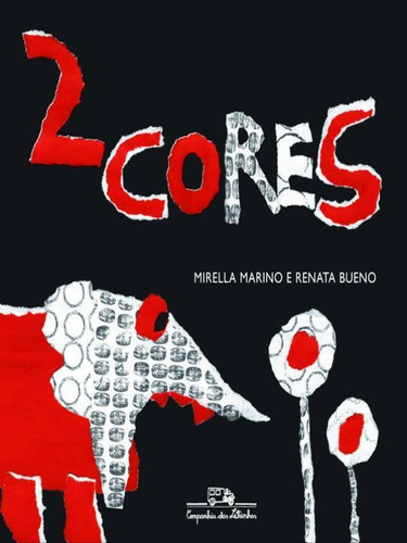 2 Cores, De Bueno, Renata. Editora Companhia Das Letrinhas, Capa Mole Em Português