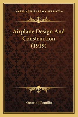 Libro Airplane Design And Construction (1919) - Pomilio, ...