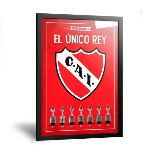 Cuadros Camisetas Independiente El Único Rey De Copas 35x50