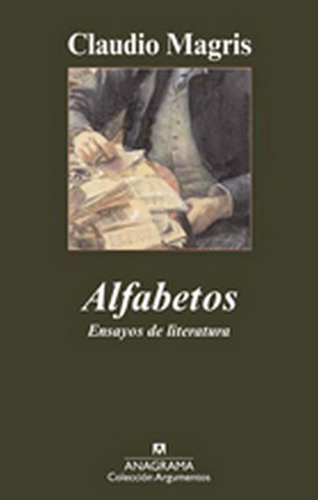 Alfabetos - Ensayos De Literatura - Magris, González Rodrígu