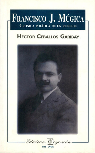 Libro Francisco J. Múgica