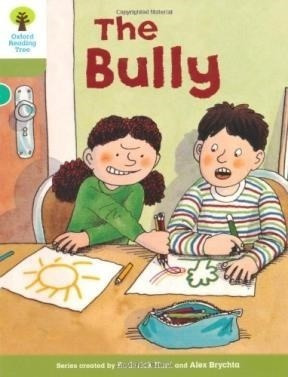 Bully (oxford Reading Tree) (stage 7) - Hunt Roderick / Bry