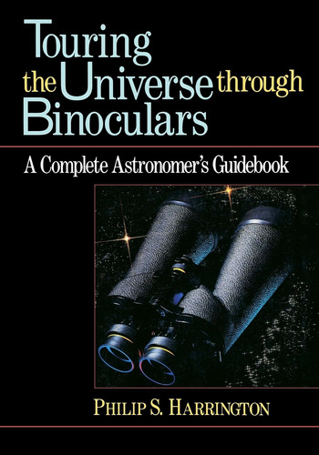 Libro: Touring The Universe Through Binoculars: A Complete A