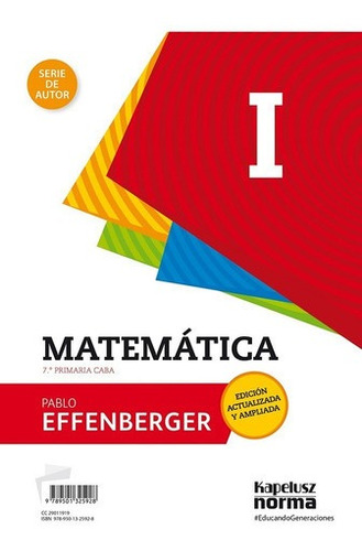Matematica 1 Serie De Autor - Pablo Effenberger  - Kapelusz