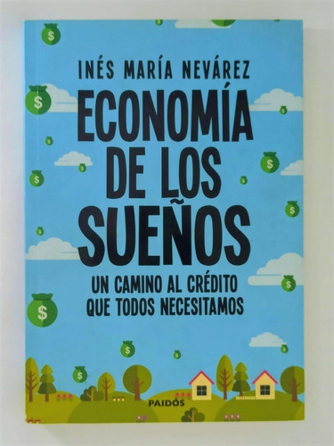 Economia De Los Sueños - Un Camino Al Credito 