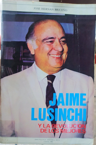 Libro De Jaime Lusinchi Y La Revolución De Los Mejores