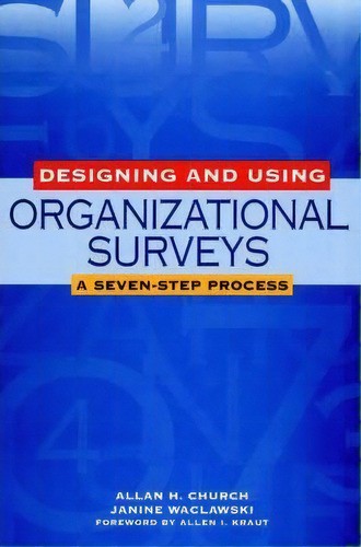 Designing And Using Organizational Surveys, De A.h. Church. Editorial John Wiley Sons Inc, Tapa Dura En Inglés