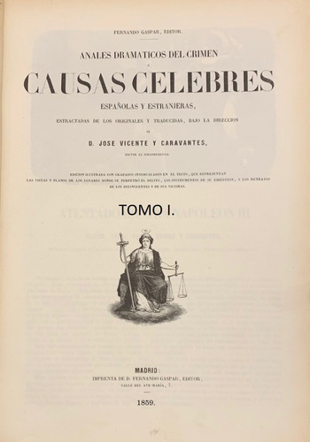 Anales Dramaticos Del Crimen Causas Españolas Tomo 1 1859