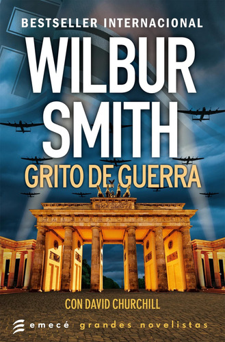 Grito de guerra, de Smith, Wilbur. Serie N/a Editorial Emecé, tapa blanda en español, 2018