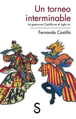 Libro Un Torneo Interminable De Castllo Cáceres Fernando Síl