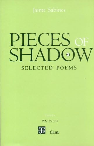 Libro: Pieces Of Shadow. Selected Poems (tenzontle)