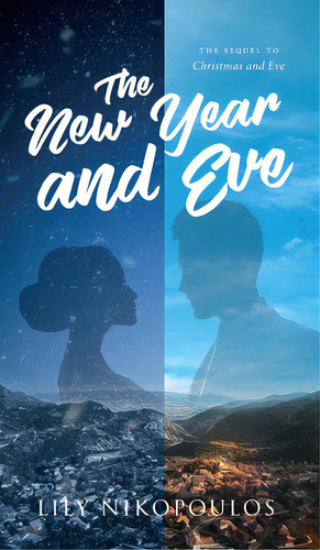 The New Year And Eve, De Nikopoulos, Lily. Editorial Lightning Source Inc, Tapa Dura En Inglés