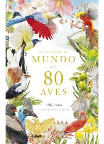 Libro La Vuelta Al Mundo En 80 Aves