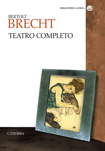 Teatro Completo, Bertolt Brecht, Ed. Cátedra