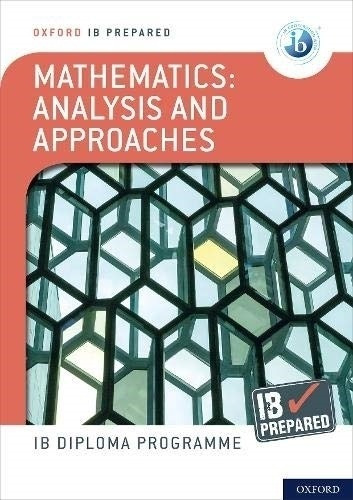 Mathematics: Analysis And Approaches - Ib Prepared, De Kemp, Ed. Editorial Oxford, Tapa Blanda En Inglés Internacional, 2021