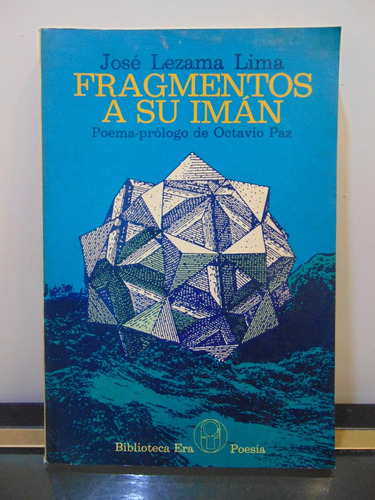Adp Fragmentos A Su Iman Lezama Lima / Biblioteca Era 1978
