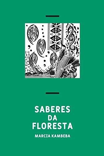 Livro: Saberes Da Floresta - Vol. 2 - Márcia Wayna Kambeba