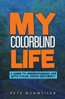 Libro My Colorblind Life : A Guide To Understanding Life ...