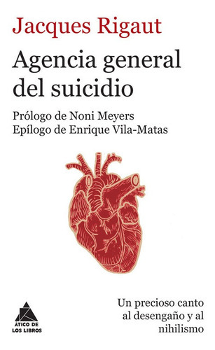 Agencia General Del Suicidio, De Rigaut, Jacques. Editorial Ático De Los Libros, Tapa Blanda En Español