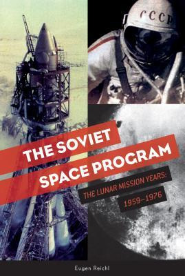 Libro Soviet Space Program: The Lunar Mission Years: 1959...