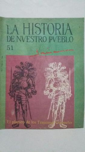 La Historia De Nuestro Pueblo. No. 51. Julio De 1987.