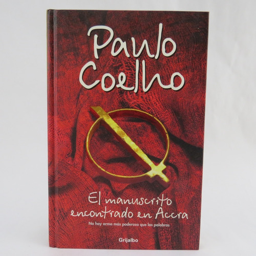 L162 Paulo Coelho -- El Manuscrito Encontrado En Accra