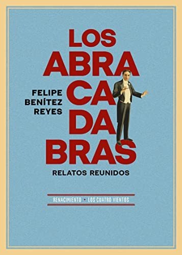 Los Abracadabras - Benitez Reyes Felipe