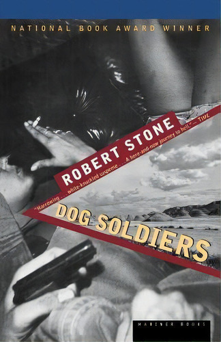 Dog Soldiers, De Robert Stone. Editorial Houghton Mifflin, Tapa Blanda En Inglés